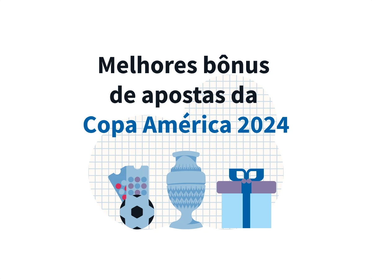 Bônus Copa América 2024: melhores promoções para apostar