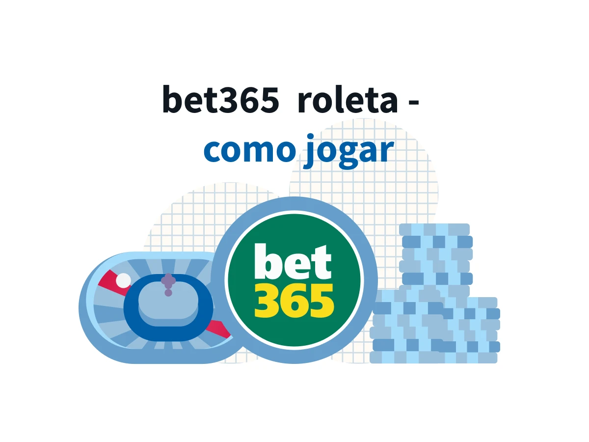 bet365 roleta – dicas e estratégias para jogar em 2025
