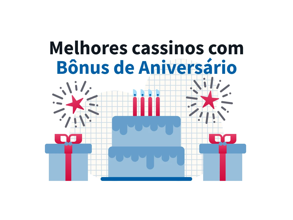 Cassinos com bônus de aniversário