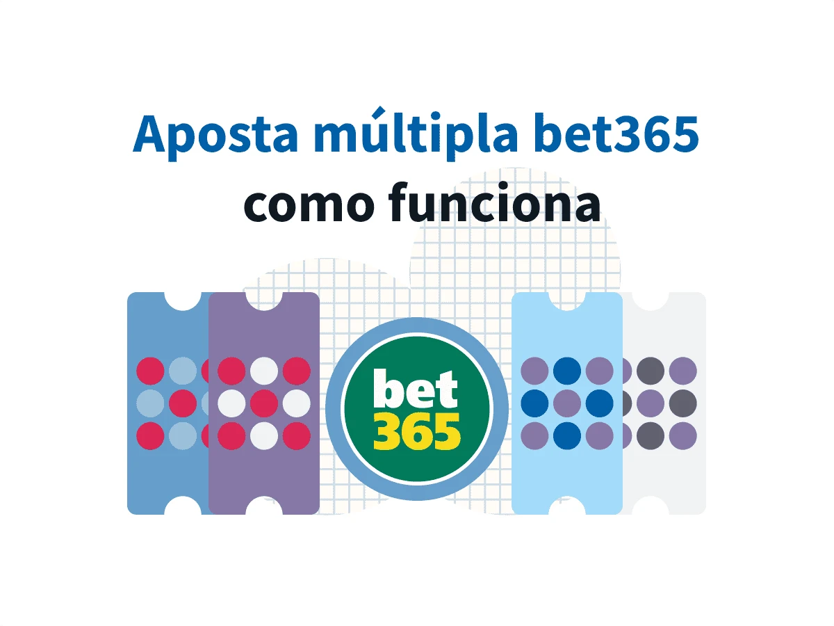 Como fazer múltiplas na bet365? Descubra agora!