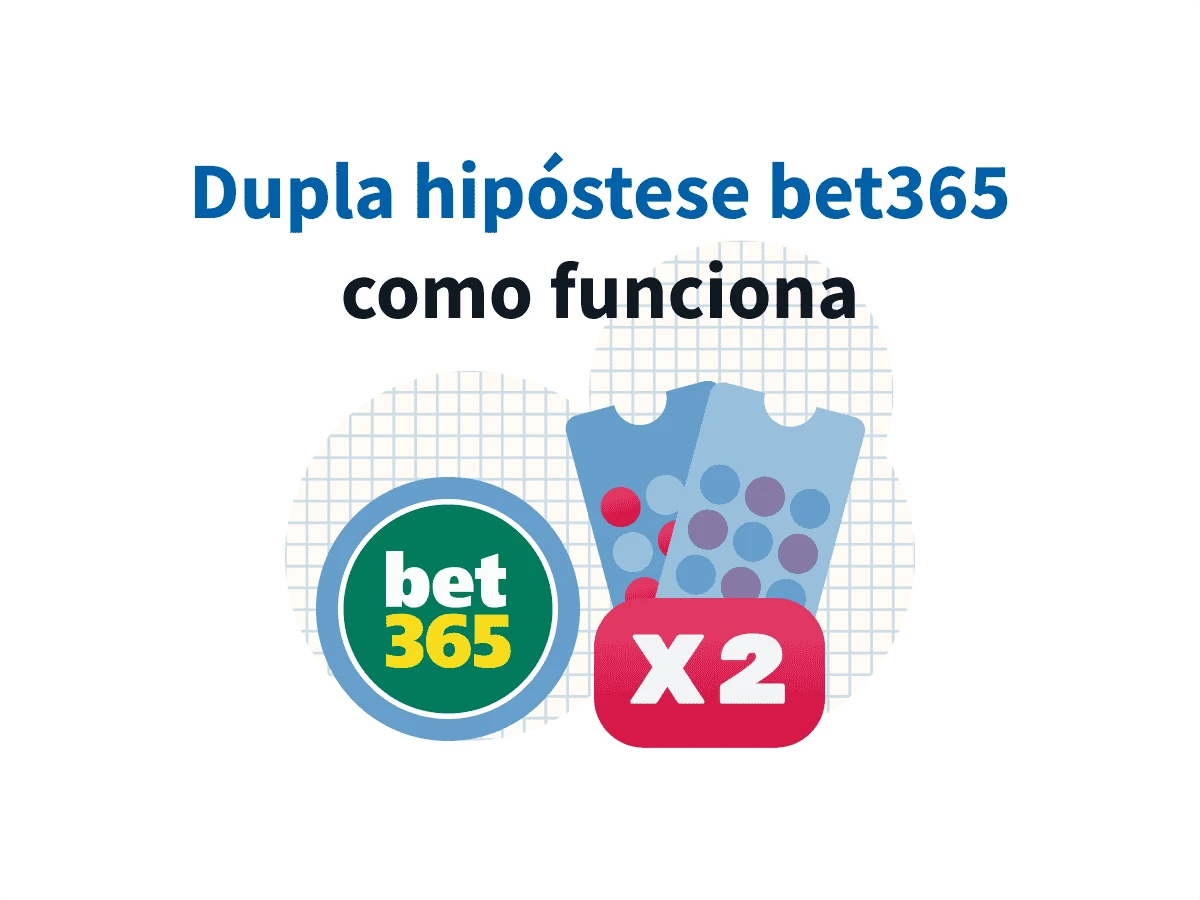 Dupla Hipótese bet365: como funciona essa opção de aposta?